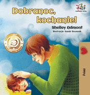 Dobranoc, Kochanie!: Goodnight, My Love! - Polish Edition