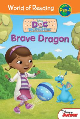 Doc McStuffins: Brave Dragon - Scollon, Bill, and Redeker, Kent