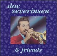 Doc Severinsen and Friends - Doc Severinsen & Friends