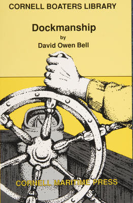 Dockmanship - Bell, David Owen