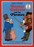 Doctor Dolittle and the Pirates: Hugh Lofting'S...