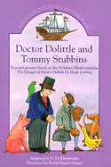 Doctor Dolittle and Tommy Stubbins: A Doctor Dolittle Chapter Book - Lofting, Hugh, and Kleinbaum, N H (Adapted by)