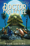 Doctor Dolittle the Complete Collection, Vol. 4: Doctor Dolittle in the Moon; Doctor Dolittle's Return; Doctor Dolittle and the Secret Lake; Gub-Gub's Bookvolume 4