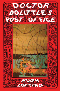 Doctor Dolittle's Post Office