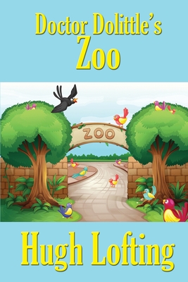 Doctor Dolittle's Zoo - Lofting, Hugh