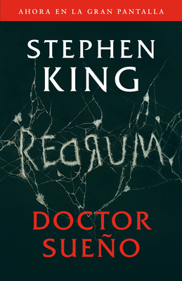 Doctor Sueo (Movie Tie-In Edition) / Doctor Sleep (Movie Tie-In Edition) - King, Stephen