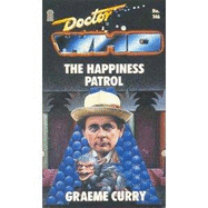 Doctor Who #146: Happiness Patrol - Curry, Graeme