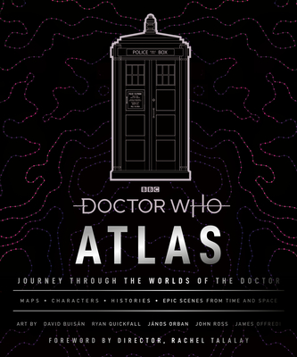 Doctor Who: Atlas - Rudden, Dave, and Isse, Asmaa (Editor)