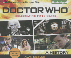 Doctor Who: Celebrating 50 Years: A History