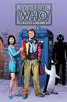 Doctor Who Classics, Volume 8 - Morrison, Grant, and McKenzie, Alan, and Furman, Simon