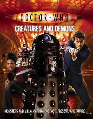 Doctor Who: Creatures and Demons - Richards, Justin