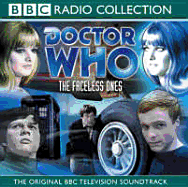 Doctor Who: Faceless Ones - BBC Radio, and Troughton, Patrick (Performed by)