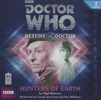 Doctor Who: Hunters from Earth (Destiny of the Doctor 1) - Robinson, Nigel, and Ford, Carole Ann (Read by)