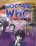 Doctor Who: Paradise of Death. Starring Jon Pertwee - Letts, Barry
