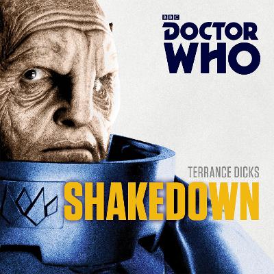 Doctor Who: Shakedown: A 7th Doctor novel - Dicks, Terrance, and Starkey, Dan (Read by)