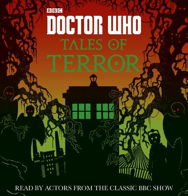 Doctor Who: Tales of Terror - Tucker, Mike, and Aldred, Sophie (Read by), and Magrs, Paul