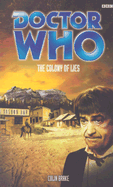 Doctor Who: The Colony of Lies - Brake, Colin, and Various