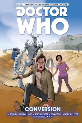Doctor Who: The Eleventh Doctor Volume 3 - Conversion - Ewing, Al, and Williams, Rob