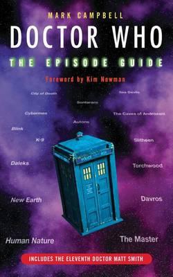 Doctor Who: The Episode Guide - Campbell, Mark