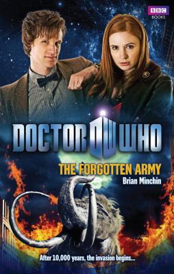 Doctor Who: The Forgotten Army - Minchin, Brian