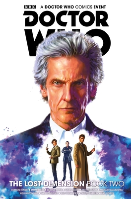 Doctor Who: The Lost Dimension Book 2 - Abadzis, Nick, and Scott, Cavan, and Mann, George