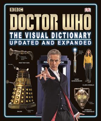 Doctor Who: The Visual Dictionary - Loborik, Jason, and Corry, Neil, and Darling, Andrew