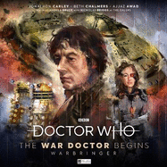 Doctor Who: The War Doctor Begins - Warbringer
