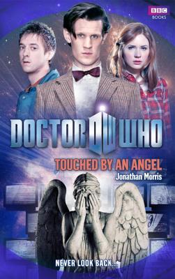 Doctor Who: Touched by an Angel - Morris, Jonathan