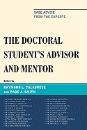 Doctoral StudentOs Advisor and Mentor: Sage Advice from the Experts