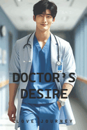 Doctor's Desire: Ambw Medical Romance