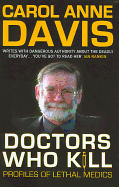 Doctors Who Kill: Profiles of Lethal Medics