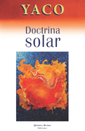 Doctrina solar: La educaci?n planetaria