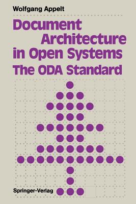 Document Architecture in Open Systems: The Oda Standard - Appelt, Wolfgang