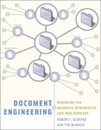 Document Engineering: Analyzing and Designing Documents for Business Informatics & Web Services