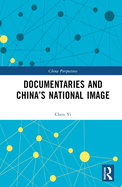 Documentaries and China's National Image