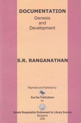 Documentation: Genesis and Development - Ranganathan, S R