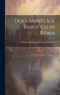 Documenti Sul Barocco in Roma