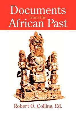 Documents from the African Past - Collins, Robert O