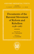 Documents of the Baronial Movement of Reform and Rebellion, 1258-1267