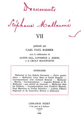 Documents Stephane Mallarme VII - Mallarme, Stephane, and Barbier, Carl Paul (Notes by), and Joseph, Lawrence Alexander (Contributions by)