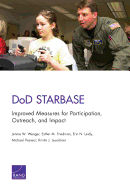 Dod Starbase: Improved Measures for Participation, Outreach, and Impact