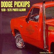 Dodge Pickups 1939-1978 Photo Album