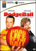 Dodgeball: A True Underdog Story [WS] [2 Discs]