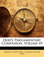 Dod's Parliamentary Companion, Volume 49