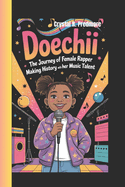 Doechii: The Journey of Female Rapper making History with her Music Talent