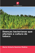 Doenas bacterianas que afectam a cultura do tabaco