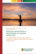 Doen?as parasitrias e bacterianas em peixes comerciais