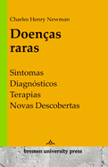 Doen?as raras: Sintomas, diagn?sticos, terapias, novas descobertas