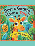 Does a Giraffe Have a Tale