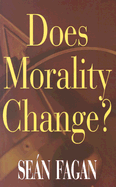 Does Morality Change?